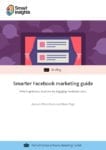 Smarter Facebook marketing guide