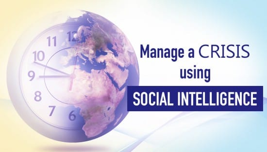 Manage a Crisis Using Social Intelligence