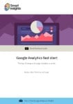 Google Analytics Fast Start – 10 mistakes to avoid
