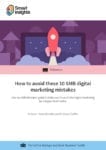 How to avoid these 10 SMB digital marketing mistakes