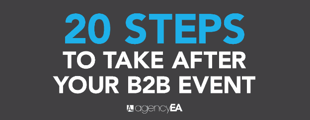 The Key Steps to Take After a B2B Event [Infographic] | Smart Insights