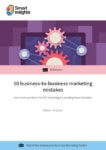 10 business-to-business marketing mistakes