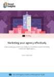 Marketing your agency effectively