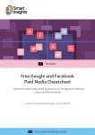 Free Google and Facebook Paid Media Cheatsheet