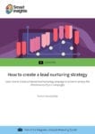 How to create a lead nurturing strategy