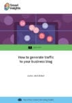 How to generate traffic to your business blog