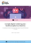 Example digital marketing plan – healthcare/pharma industries