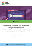How to audit technical SEO issues with Google Search Console
