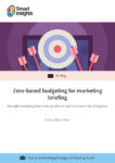 Zero-based budgeting for marketing briefing