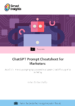 ChatGPT prompt cheatsheet for marketers